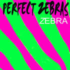 Perfect Zebras - Zebra (Vinyl)