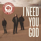 Consumed By Fire - I Need You God (CDS)