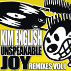 Unspeakable Joy: Remixes Vol 1 (CDS)