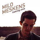Milo Meskens - Twenty One (CDS)