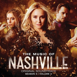 The Music Of Nashville (Original Soundtrack Season 5) Vol. 3