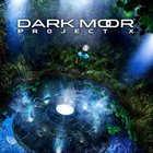 Dark Moor - Project X (Japan Edition)