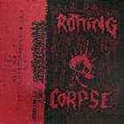 Rotting Corpse - Fuck It, It's Only Thrash (EP)