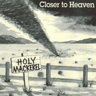 Holy Mackerel - Closer To Heaven (Vinyl)