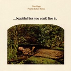 Pearls Before Swine - ...Beautiful Lies You Could Live In (With Tom Rapp)