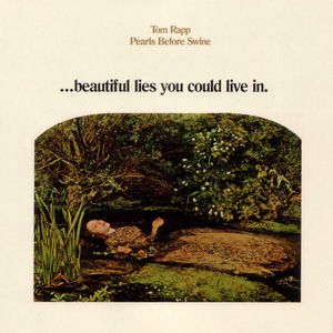 ...Beautiful Lies You Could Live In (With Tom Rapp)