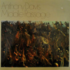Anthony Davis - Middle Passage (Vinyl)