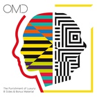 Orchestral Manoeuvres In The Dark - The Punishment Of Luxury: B Sides And Bonus Material