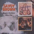 Savoy Brown - Boogie Brothers / Wire Fire CD1
