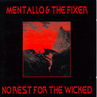 Mentallo and The Fixer - No Rest For The Wicked CD1