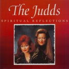 The Judds - Spiritual Reflections