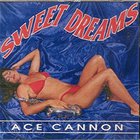 Ace Cannon - Sweet Dreams (Vinyl)