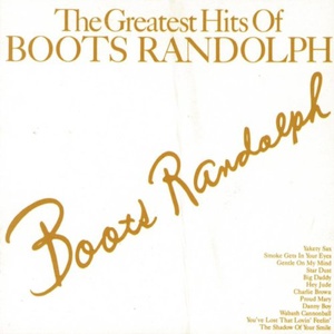 The Greatest Hits Of Boots Randolph (Vinyl)