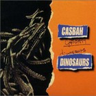 Casbah - Dinosaurs