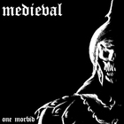 Medieval - One Morbid... A Poser Holocaust (Vinyl) CD1