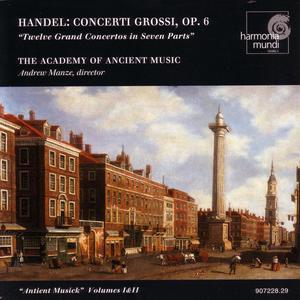 Handel - Concerti Grossi, Op.6 (With The Academy Of Ancient Music) CD1
