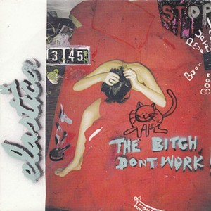 The Bitch Don't Work (CDS)