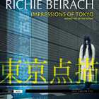Richie Beirach - Impressions Of Tokyo: Ancient City Of The Future