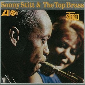 Sonny Stitt & The Top Brass (Vinyl)