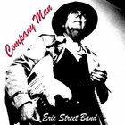 Eric Street Band - Company Man