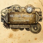 Michael Stanley - Stolen Time