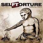 Selftorture - Tried & True