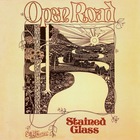 Stained Glass - Open Road (Vinyl)