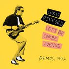 Chris Difford - Let's Be Combe Avenue (Demos, 1972)