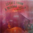 Guy Klucevsek - Scenes From A Mirage (Vinyl)