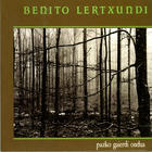 Benito Lertxundi - Pazko Gaierdi Ondua (Vinyl)