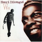 Henri Dikongue - Wa