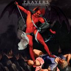 Prayers - Cursed Be Thy Blessings (CDS)