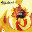 Zebrahead - Broadcast To The World (Deluxe Version)