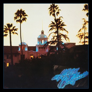 Hotel California (40Th Anniversary Expanded Edition) CD1