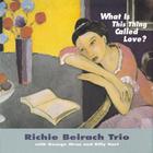 Richie Beirach Trio - What Is This Thing Called Love?