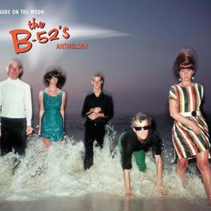 Nude On The Moon: The B-52's Anthology CD1