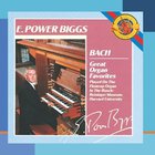 E. Power Biggs - Bach Organ Favorites (Reissued 1990)
