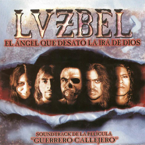 El Angel Que Desato La Ira De Dios - Guerrero Callejero (Soundtrack)