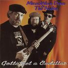 Microwave Dave & The Nukes - Gotta Get A Cadillac