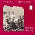 Benito Lertxundi - Hunkidura Kuttunak I CD1