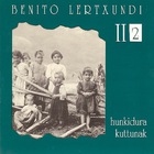 Benito Lertxundi - Hunkidura Kuttunak II CD2