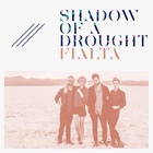 Shadow Of A Drought