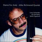 Mike Richmond - Dance For Andy