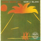 Hector Zazou - Noir Et Blanc (Vinyl)