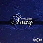 Robert Vadney - Sorry (The Trance Remixes)
