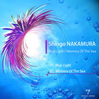 Shingo Nakamura - Blue Light & Memory Of The Sea (EP)
