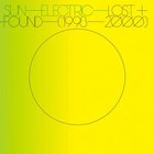 Sun Electric - Lost & Found (1998-2000)
