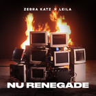 Zebra Katz - Nu Renegade (With Leila)