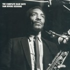 Sam Rivers - The Complete Blue Note Sam Rivers Sessions CD1