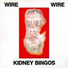 Wire - Kidney Bingos (EP) (Vinyl)